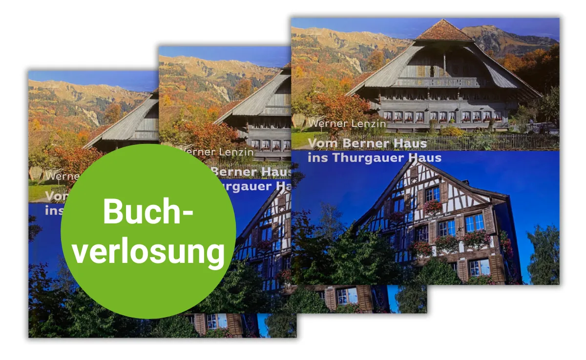 DG_BerninThurgau «Vom Berner Haus ins Thurgauer Haus»