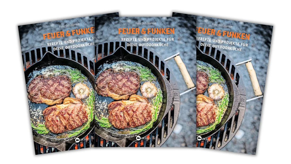 _BuchFeuerFunken «Feuer und Funken»: Projekte für die Outdoorküche