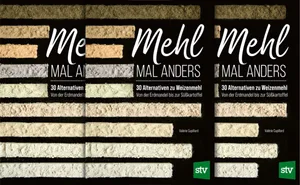 Das Buch "Mehl mal anders" von Valérie Cupillard.
