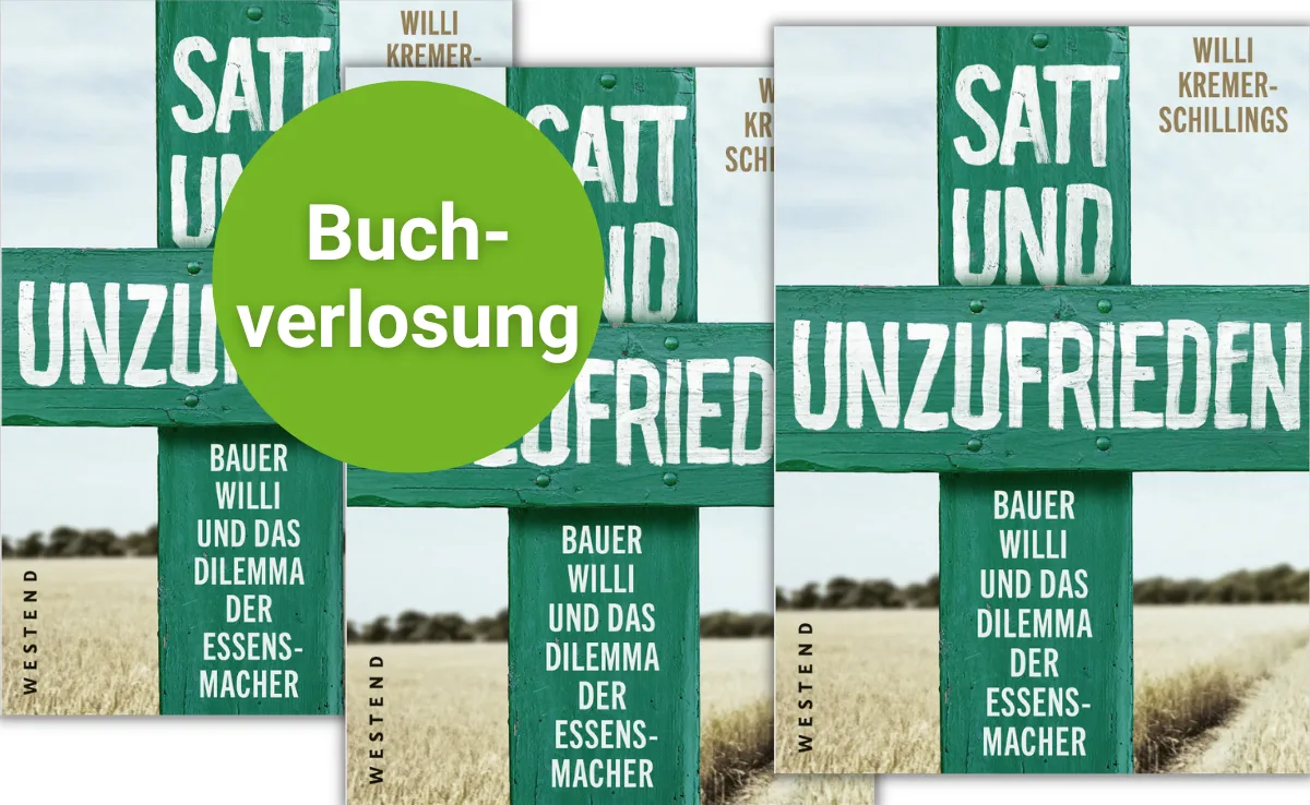 buchverlosung-bauer-willi Fachbuch «Satt und unzufrieden» von Willi Kremer Schillings (Bauer Willi)