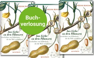 Wir verlosen von Stefano Mancuso drei Bücher «Aus Liebe zu den Planzen». Viel Glück beim Wettbewerb!