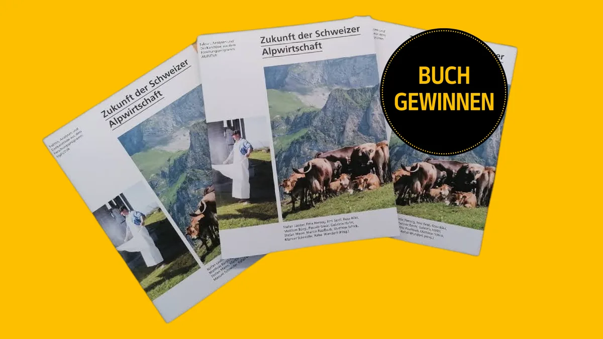 Artikelbild_TierWelt__3__buchverlosung Gewinnen Sie eines von drei Büchern «Zukunft der Schweizer Alpwirtschaft»
