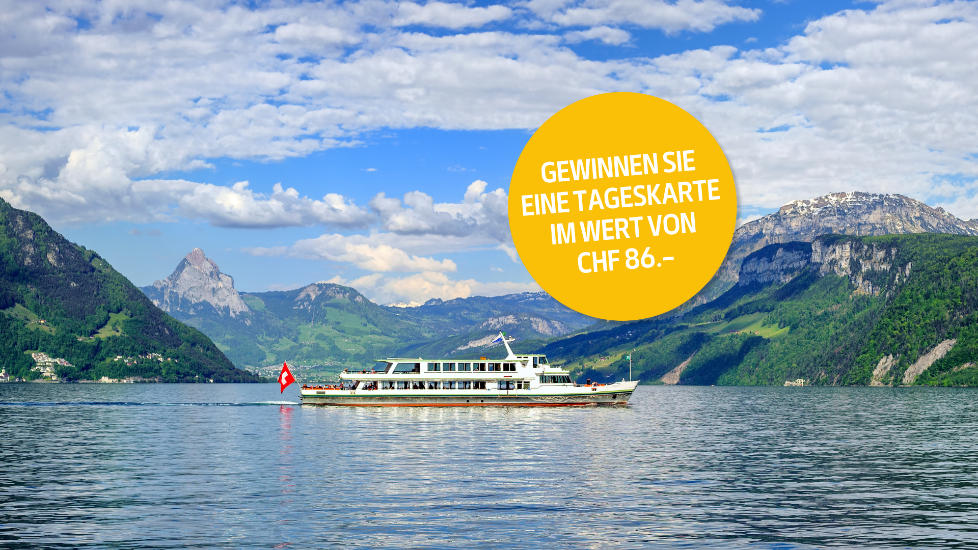 Gewinnen Sie eine Schifffahrts Tageskarte für auf dem Vierwaldstättersee
