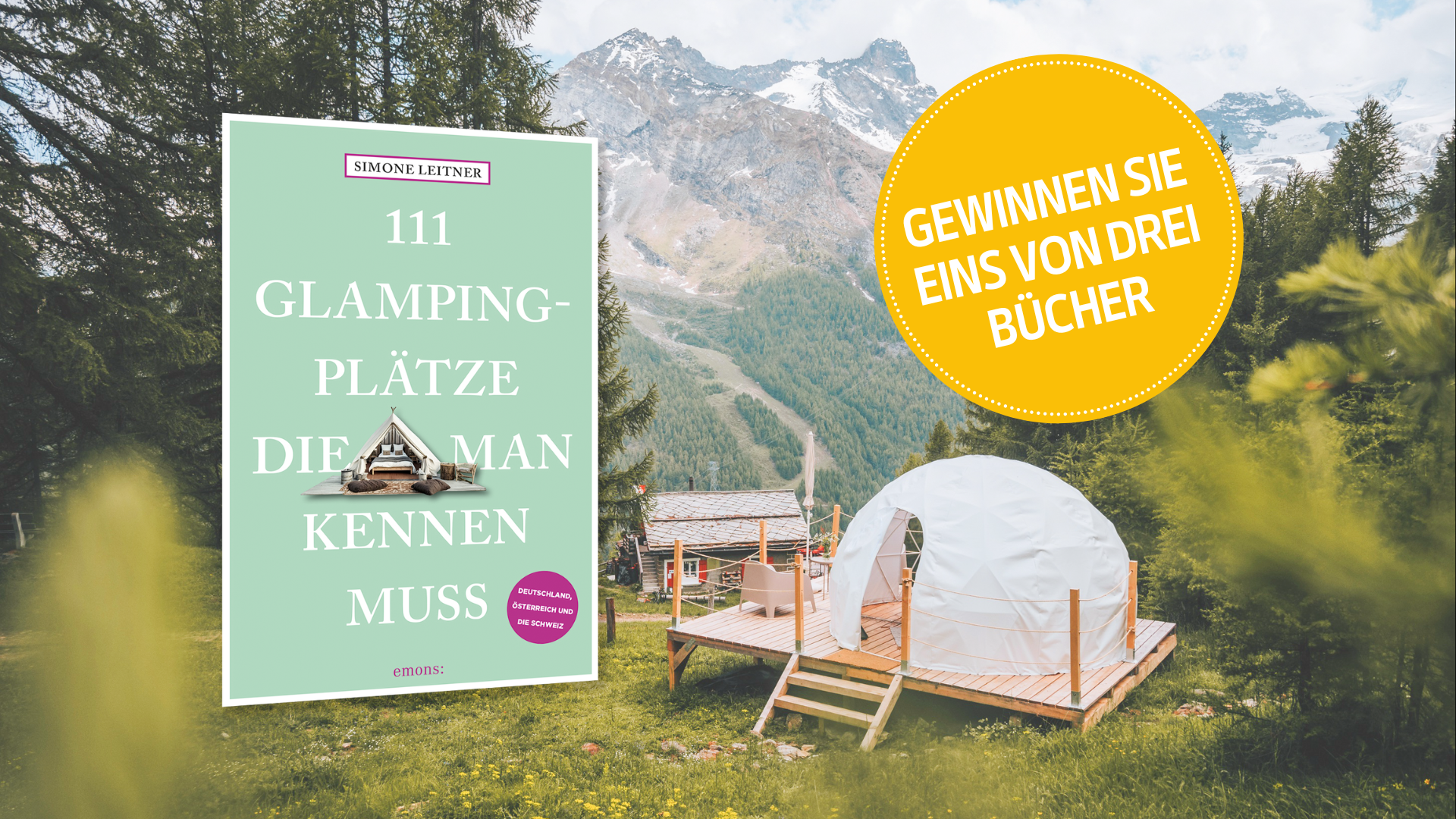 Gewinnen Sie eins von drei Exemplaren «111 Glampingplätze, die man kennen muss»