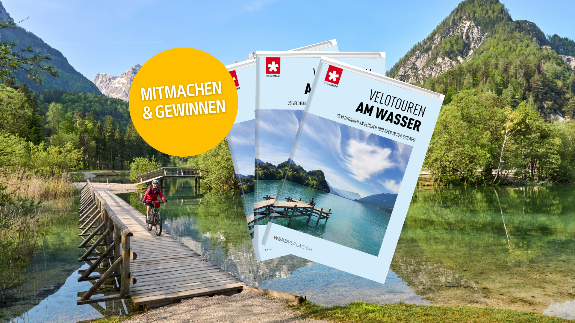 Gewinnen Sie 1 von 3 Büchern «SchweizMobil – Velotouren am Wasser»